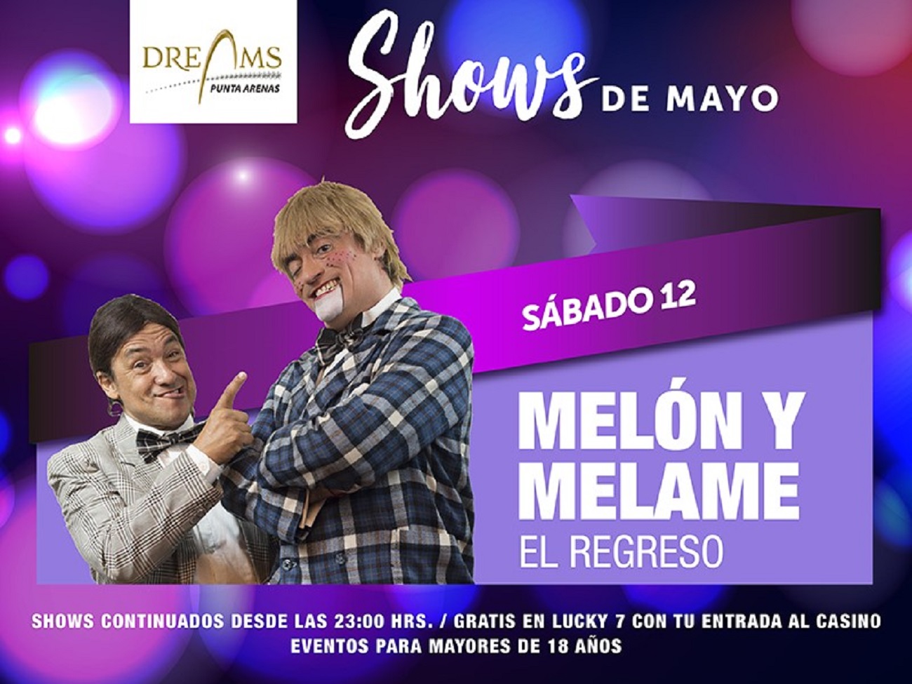 El sábado 12 de mayo vuelven al Casino Dreams de Punta Arenas Melon y Melame