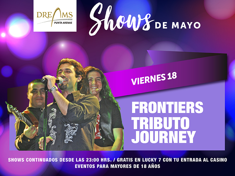 Frontiers tributo a Journey en Casino Dreams el viernes 18 de mayo