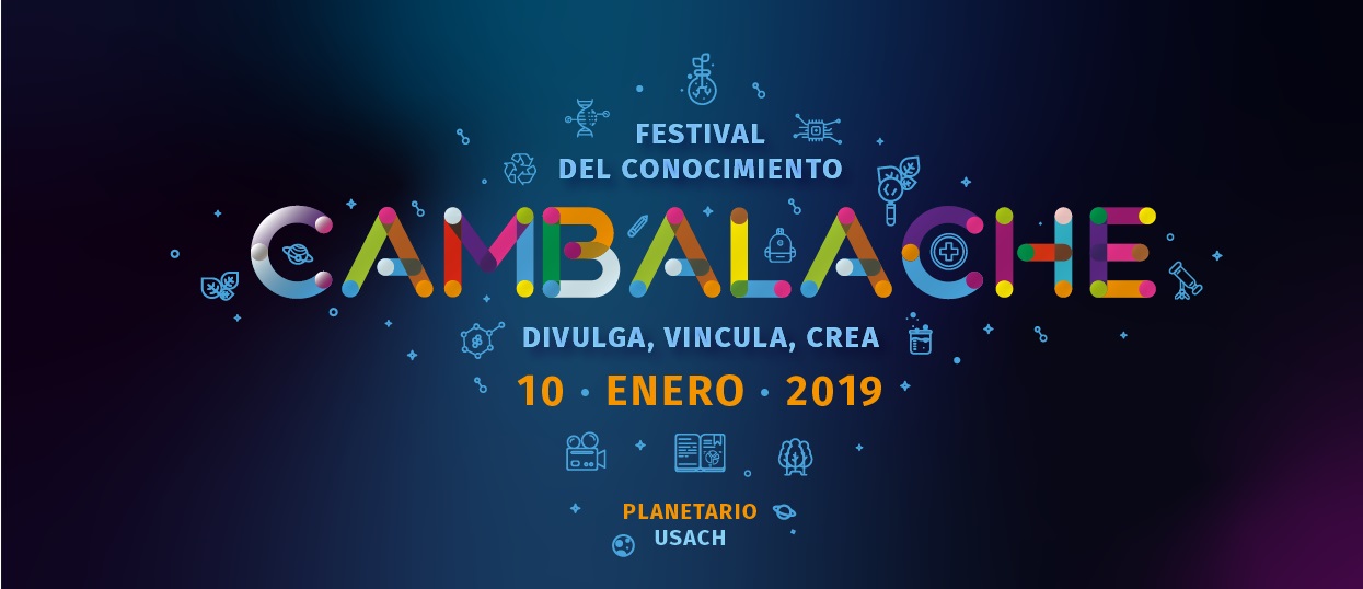 Universidad de Santiago realiza 2° Festival Cambalache «Democratizando el conocimiento», de intercambio de conocimientos científicos