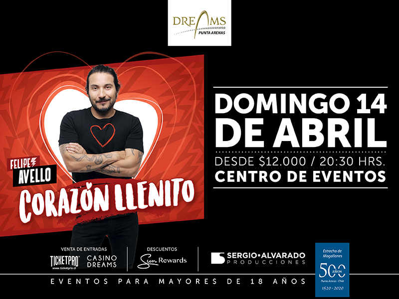 Felipe Avello se presenta el 14 de abril en Casino Dreams de Punta Arenas