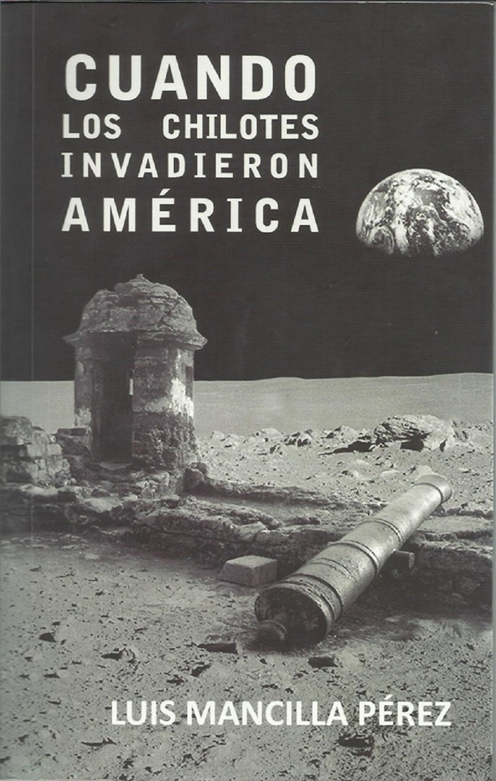 Cuando los chilotes invadieron América – Jorge Díaz Bustamante – Opinión