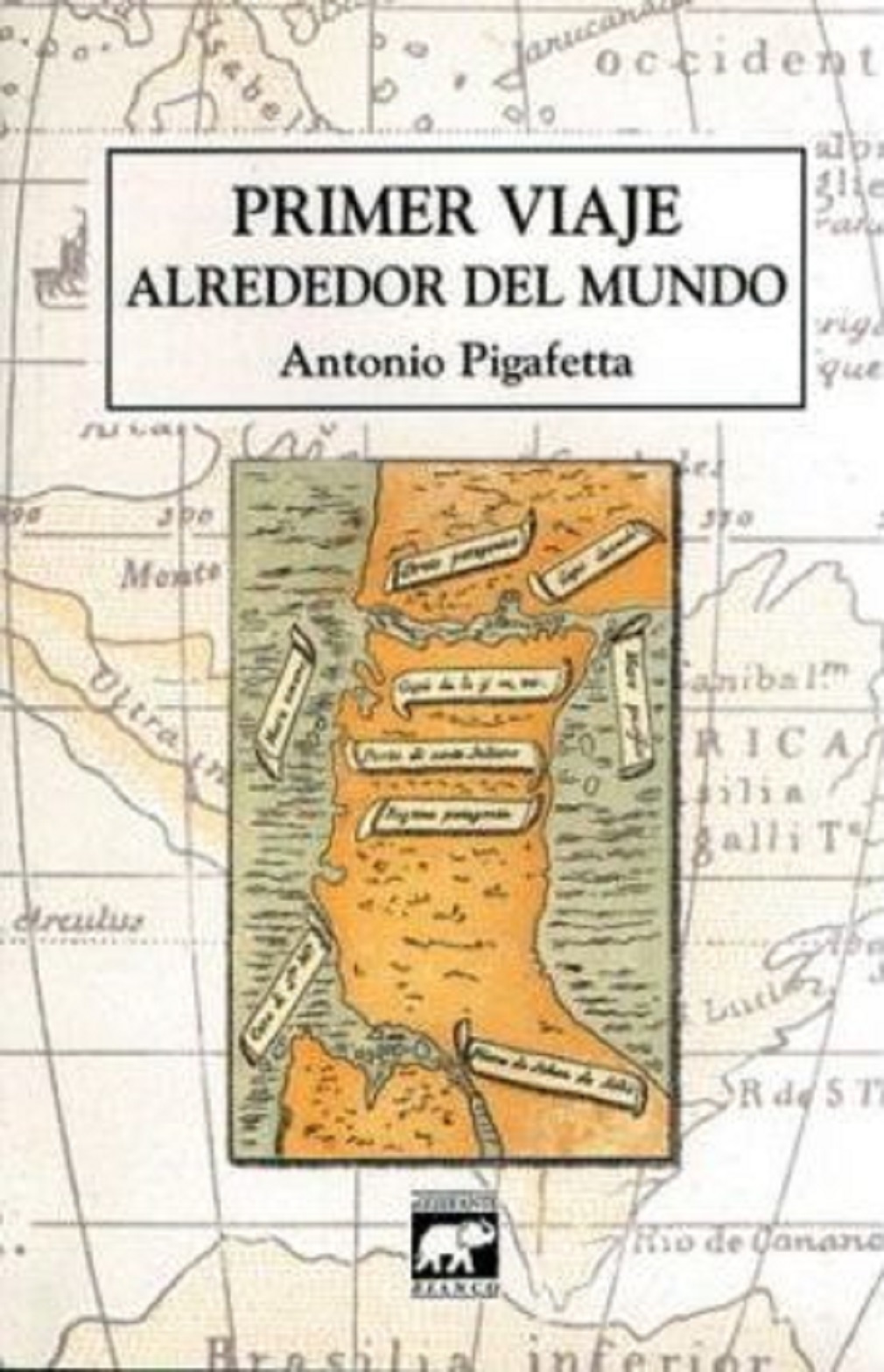 El Diario de Viaje de Antonio de Pigafetta, piloto de Hernando de Magallanes – Literatura de Magallanes