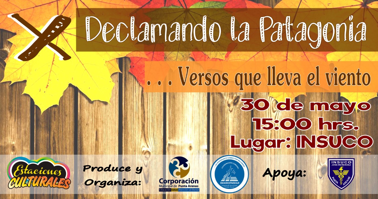 Declamando la Patagonia…versos que lleva el viento
