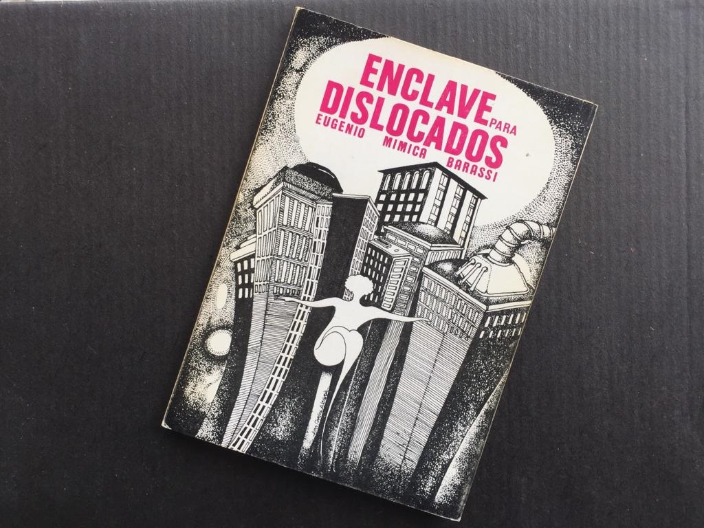 Legado de autor: Eugenio Mimica Barassi y su «Enclave para dislocados»