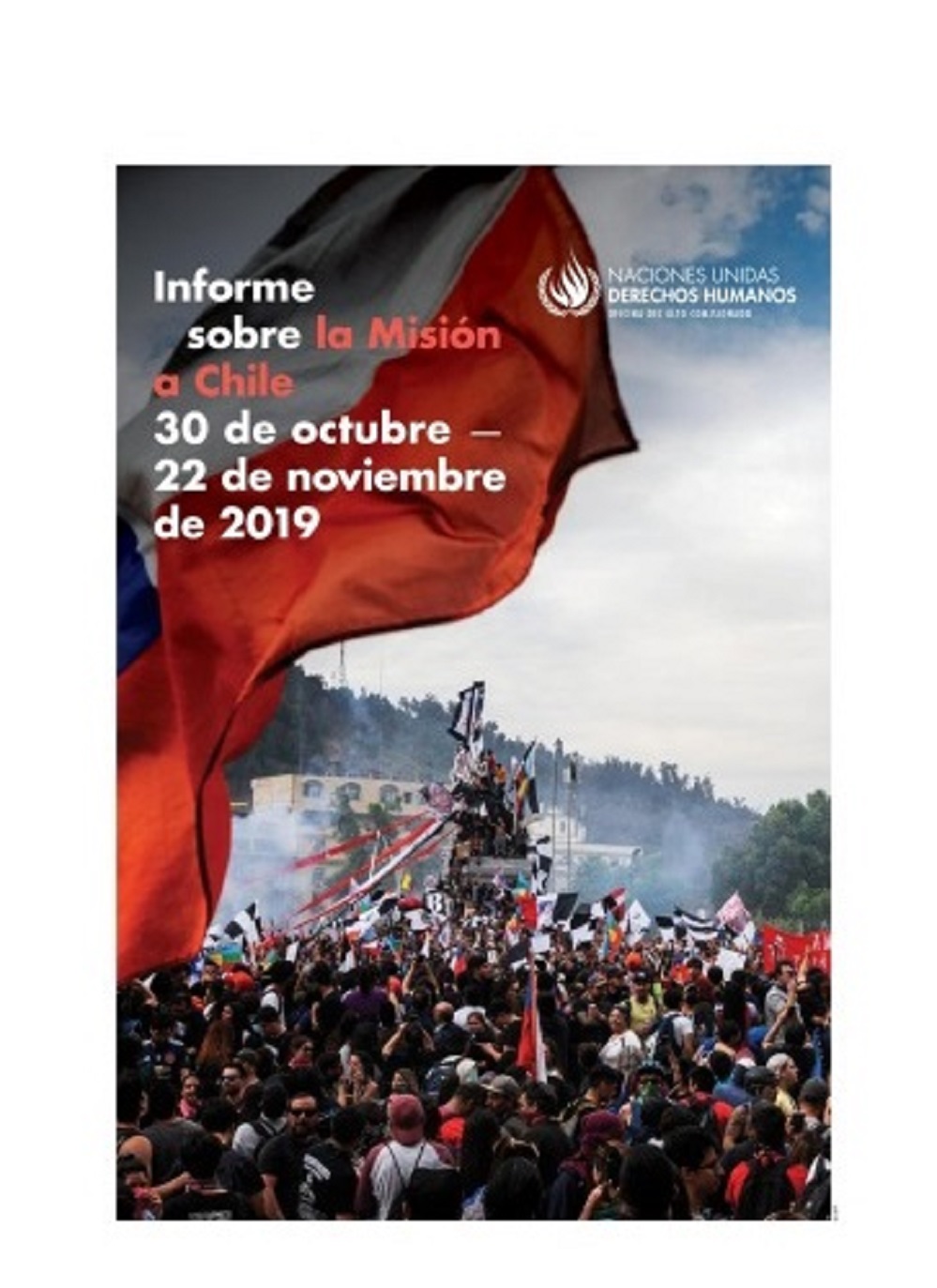 Alta Comisionada de Naciones Unidas entrega informe sobre situación de los Derechos Humanos en Chile durante 2019