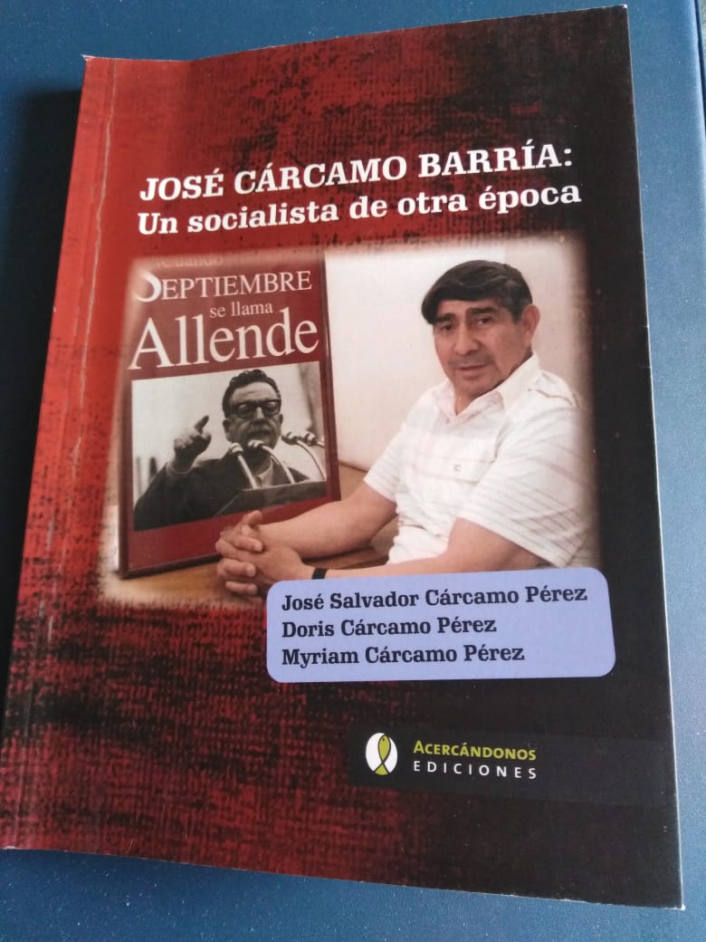 Hoy fue presentado en Punta Arenas el libro: «José Cárcamo Barría, un socialista de otra época»