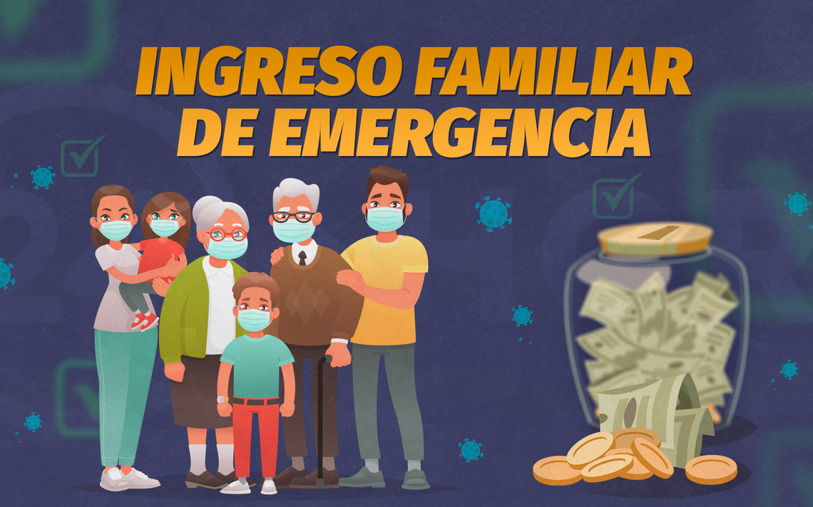 Gobierno inició inscripción para obtención del Ingreso Familiar de Emergencia