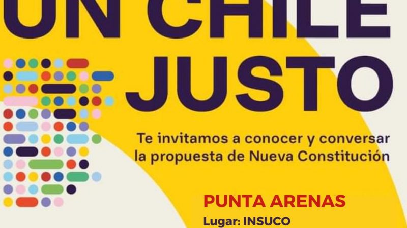 Diálogos ciudadanos por un Chile Justo | Domingo 29 de mayo en el Instituto Superior de Comercio de Punta Arenas, desde las 17 horas