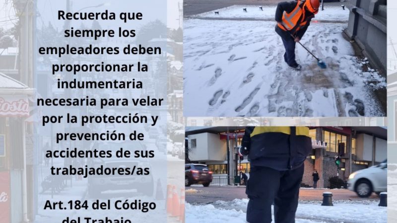 SEREMI del Trabajo y Dirección del Trabajo recuerdan uso de indumentaria de seguridad para trabajadores en episodios de nieve en la ciudad
