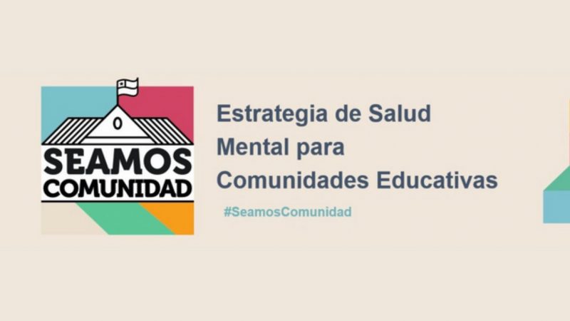 Ministerios de Salud y Educación presentan “Estrategia de Salud Mental en Comunidades Educativas”