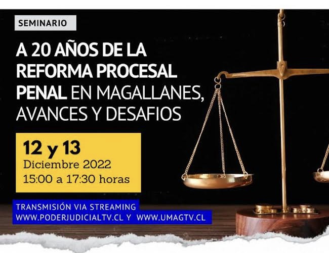 Connotados expositores participarán en seminario ”A 20 años de la reforma procesal penal en Magallanes”
