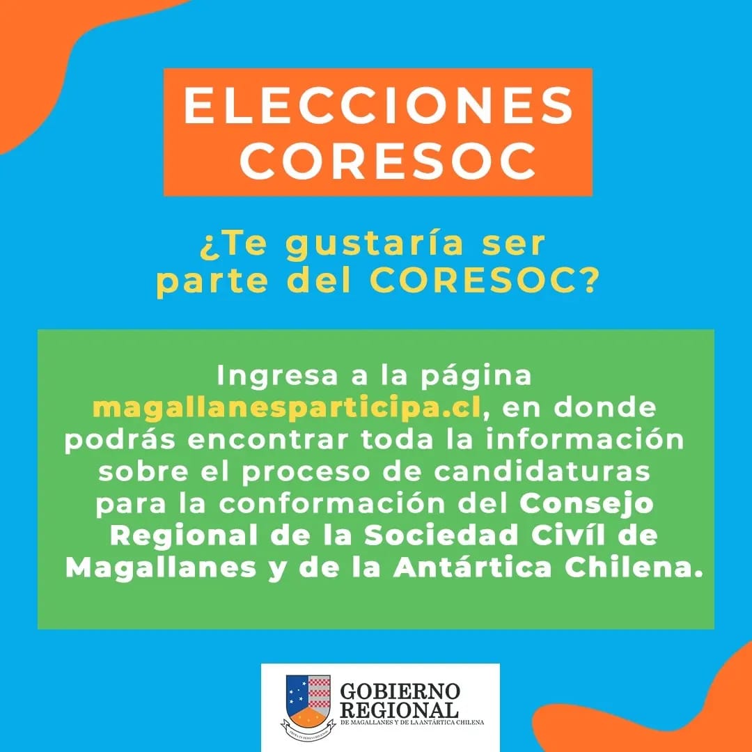 Se inscriben candidaturas para el Consejo Regional de la Sociedad Civil en Magallanes