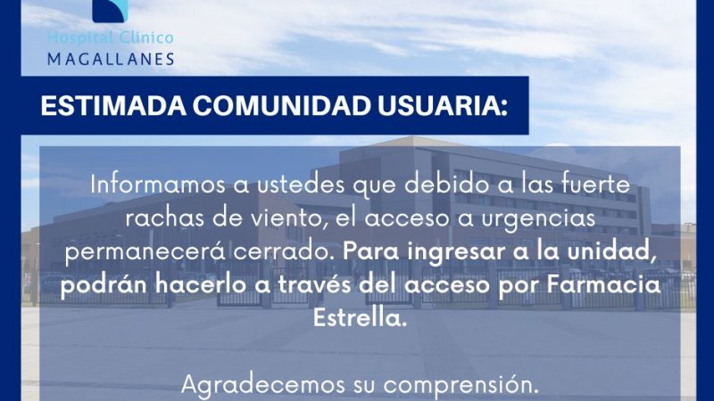 Acceso por Urgencias al Hospital Clínico Magallanes permanecerá cerrado por vientos