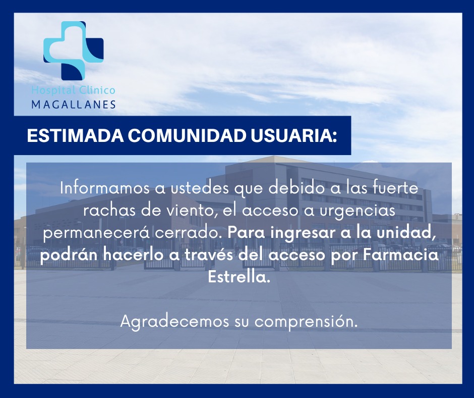 Acceso por Urgencias al Hospital Clínico Magallanes permanecerá cerrado por vientos
