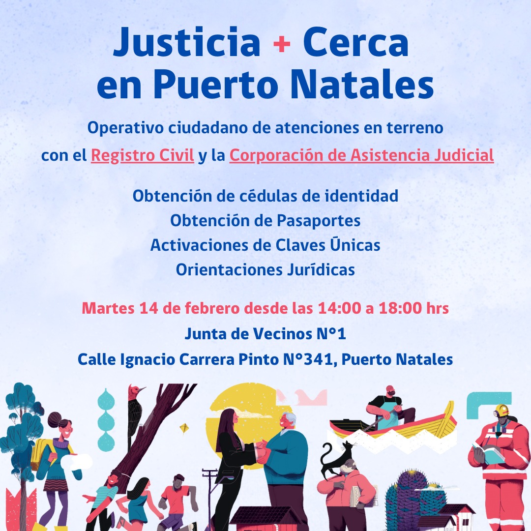 Gobierno en terreno: Justicia + Cerca | Jornada de la SEREMI de Justicia en Puerto Natales | Martes 14 de febrero