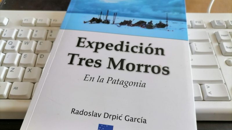 Lecturas de verano: «Expedición Tres Morros en la Patagonia»