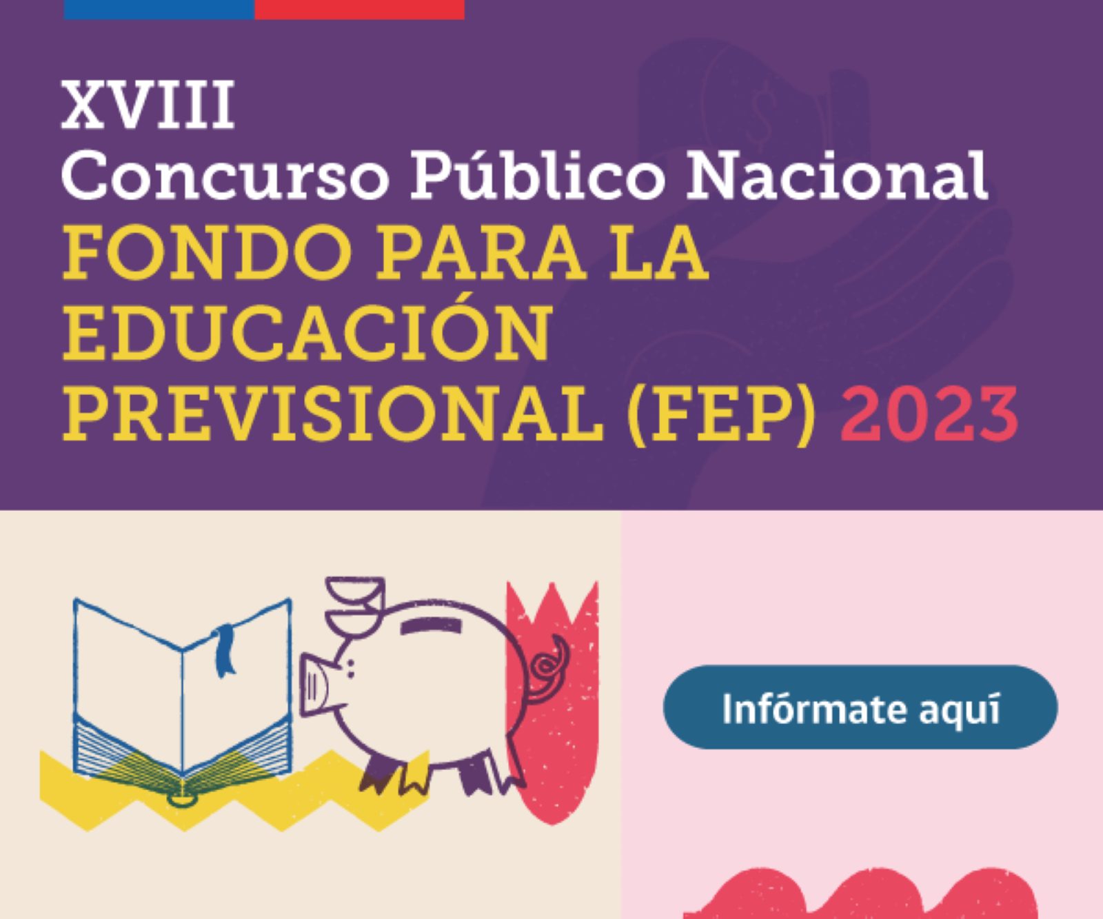 Subsecretaría de Previsión Social inicia proceso de postulaciones al concurso Fondo para la Educación Previsional FEP 2023