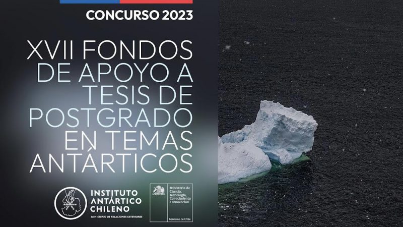 INACH abre nueva convocatoria al Fondo de Apoyo a Tesis de Postgrado para efectuar investigaciones antárticas