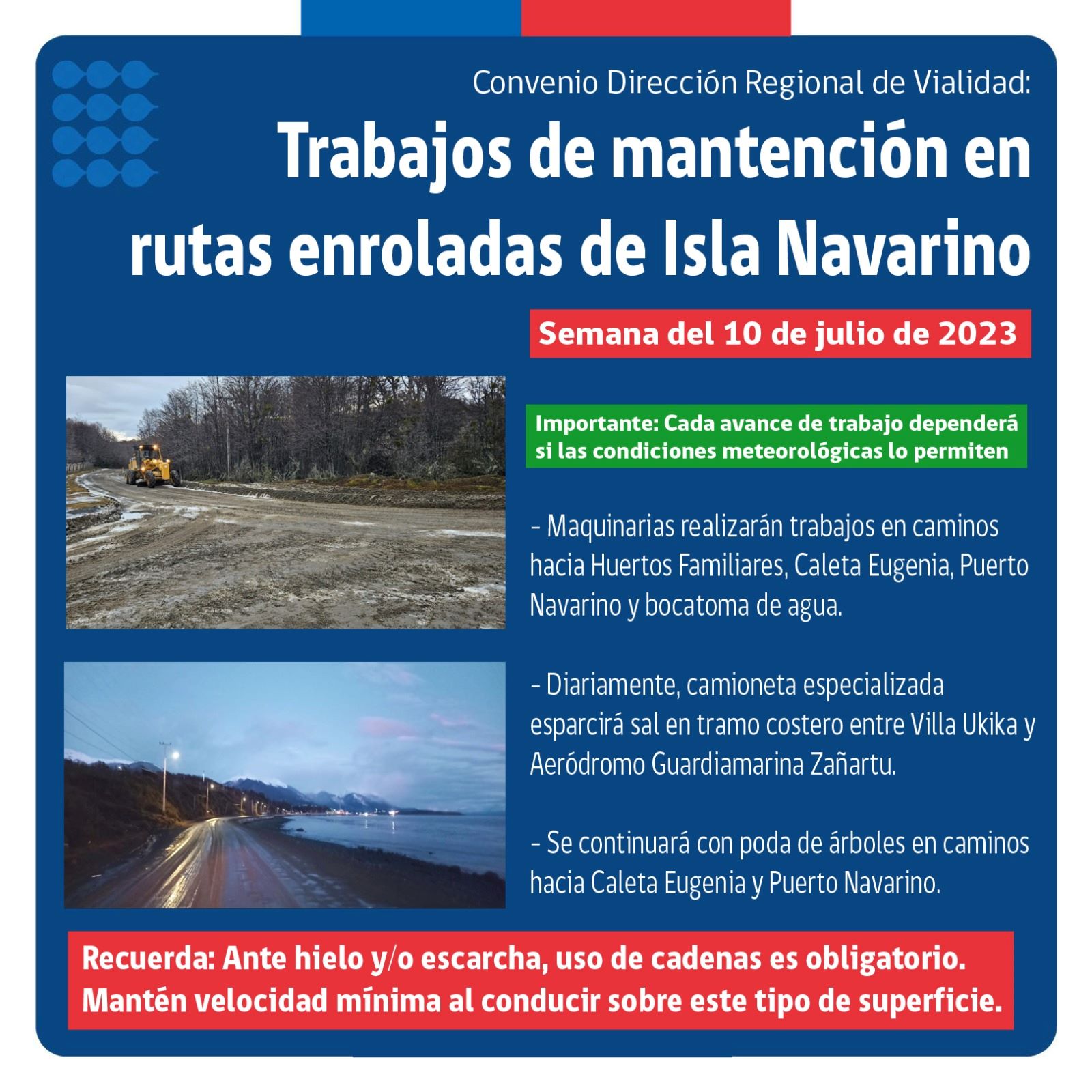 Delegación Antártica informa trabajos de mantención en las rutas enroladas de Isla Navarino, durante la semana correspondiente al 10 de julio