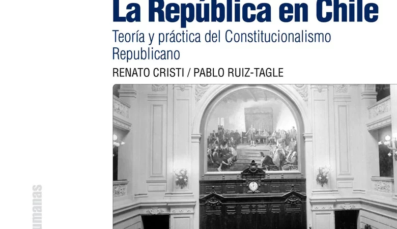 La República en Chile | Renato Cristi, Pablo Ruiz Tagle | Libros y lecturas