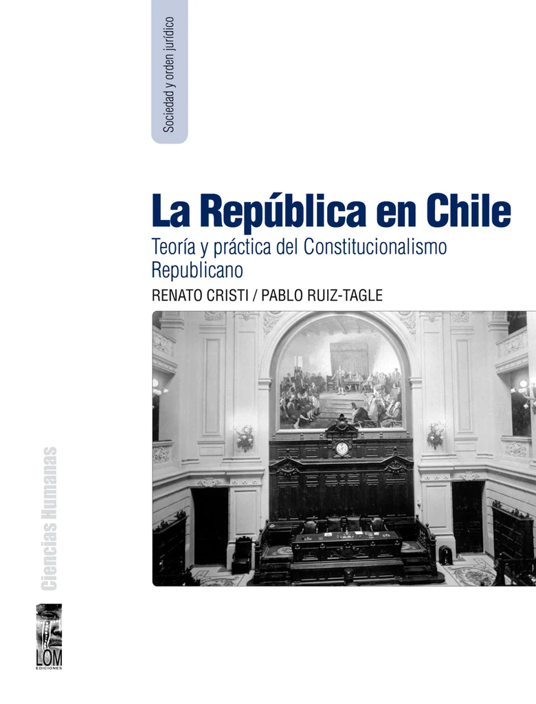 La República en Chile | Renato Cristi, Pablo Ruiz Tagle | Libros y lecturas