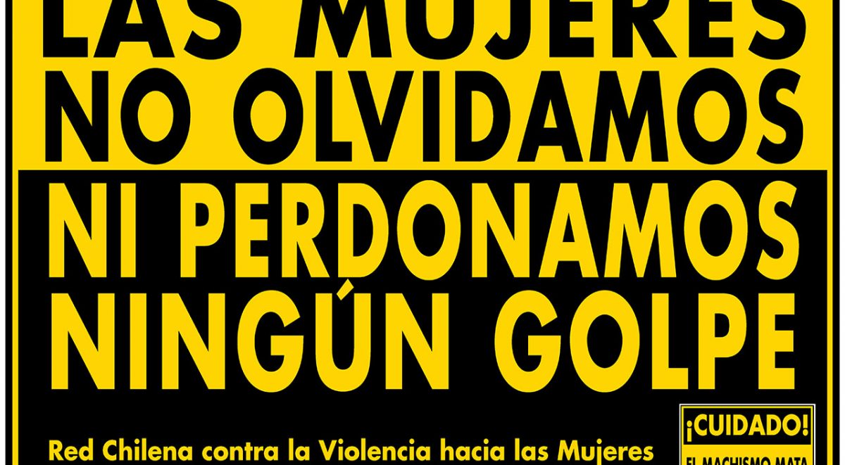 A 50 años del golpe de Estado: Las mujeres no perdonamos ni olvidamos ningún golpe | Red Chilena contra la violencia hacia las Mujeres