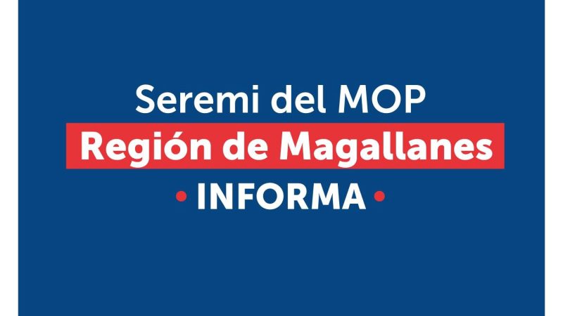 MOP Magallanes informa estado de las rutas en Ultima Esperanza y Tierra del Fuego | Lunes 21 de agosto