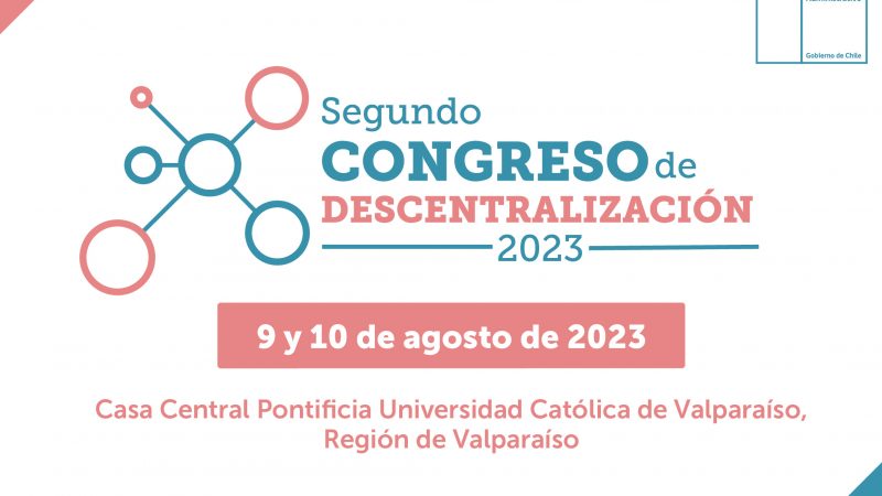 Inscripciones abiertas y gratuitas para participar del Segundo Congreso de Descentralización