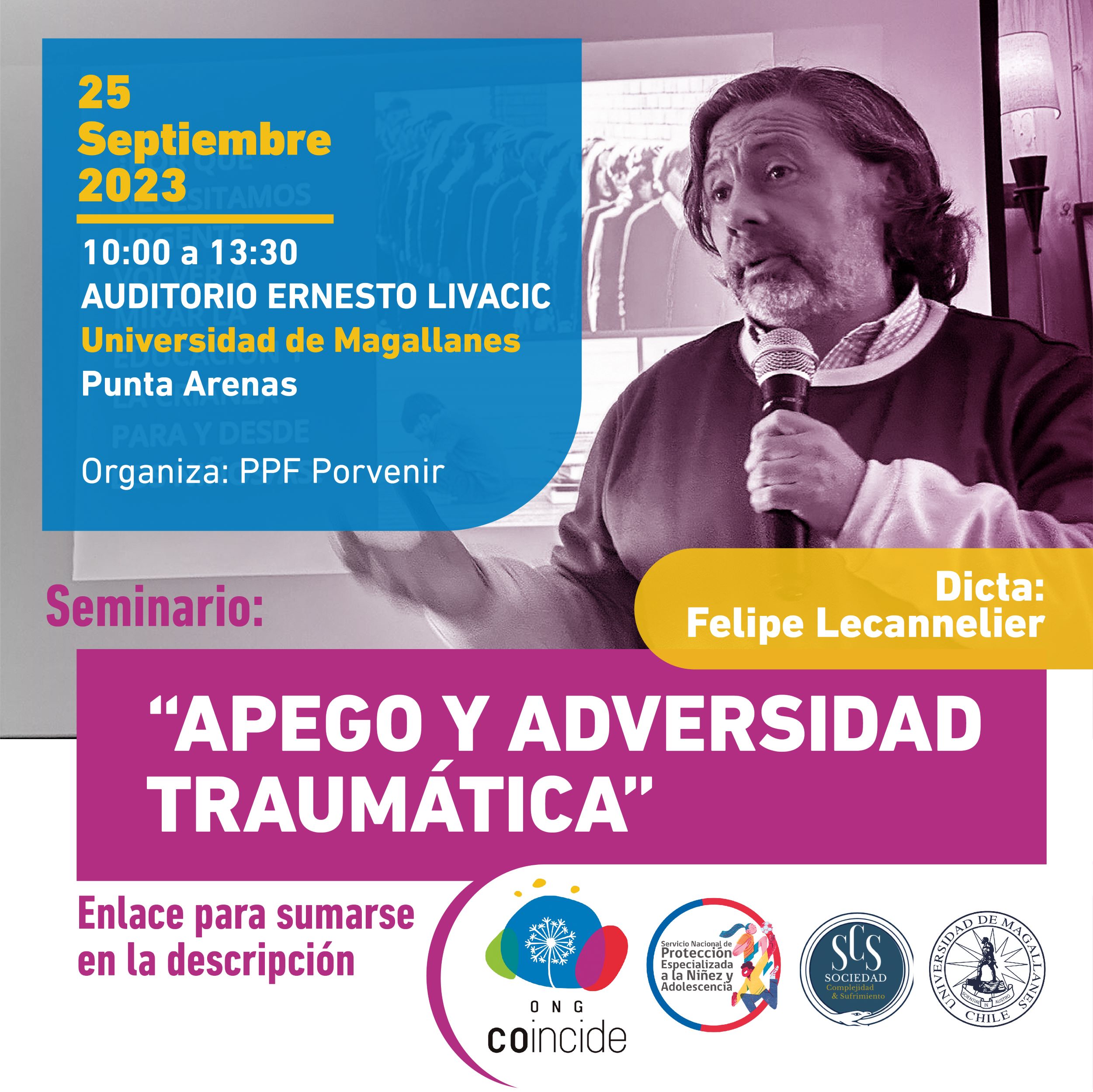 Seminario «Apego y Adversidad Traumática» se efectuará en Punta Arenas dictado por el Psicólogo Felipe Lecannelier