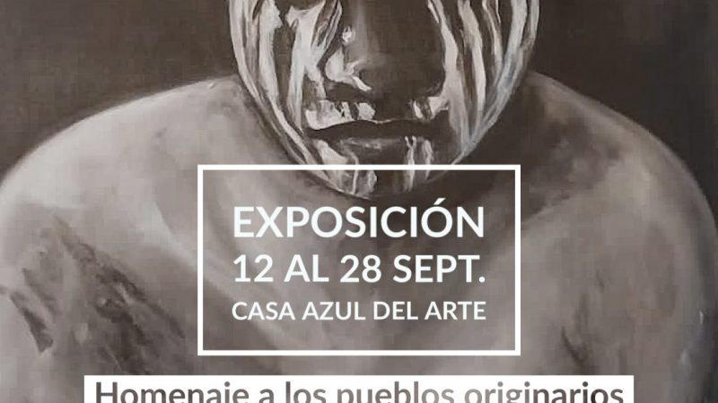Exposición en Casa Azul del Arte de Punta Arenas: Homenaje a los Pueblos Originarios 