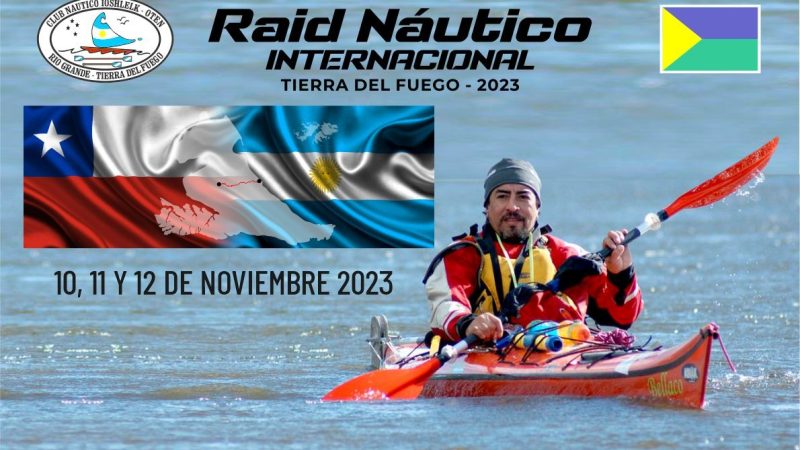 Raid Náutico Internacional organiza en Tierra del Fuego el Club Náutico Ioshlelk Oten el 10, 11 y 12 de noviembre