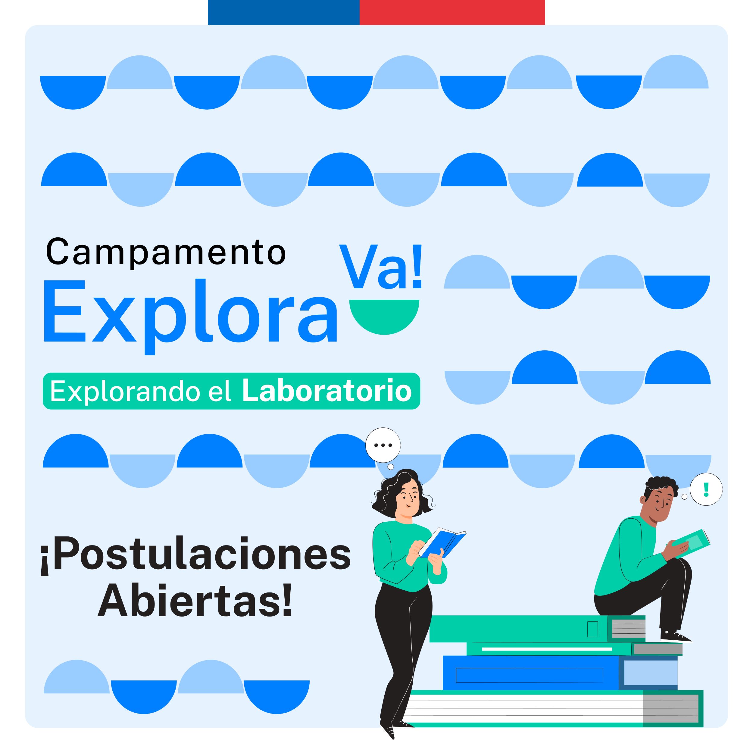 Abiertas inscripciones para Técnicos y Educadores/as de párvulos y docentes de enseñanza básica y media al Campamento Explora Va! “Explorando el Laboratorio”