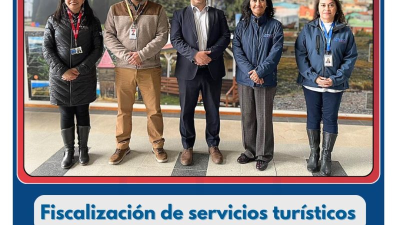SERNAC y SERNATUR realizan fiscalizaciones a los servicios turísticos en Punta Arenas