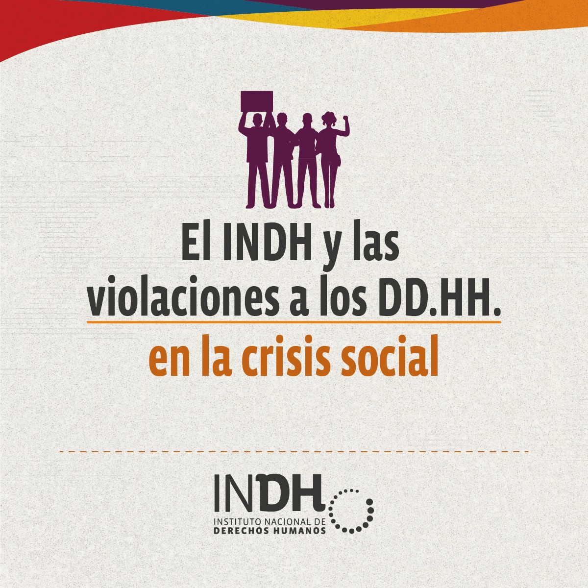INDH Instituto Nacional de Derechos Humanos destaca graves violaciones a los DDHH durante la crisis social de octubre de 2019