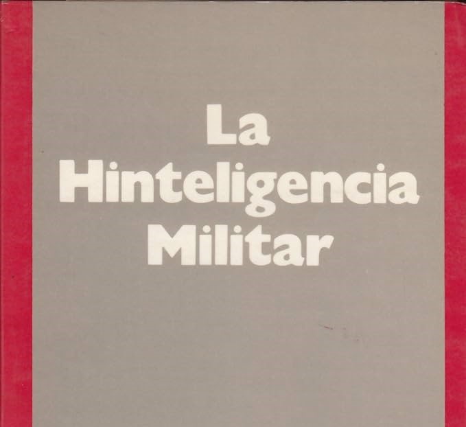 La Hinteligencia militar | Libros y lecturas