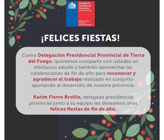 Saludo de Felices Fiestas de fin de año de la Delegación Presidencial Provincial de Tierra del Fuego