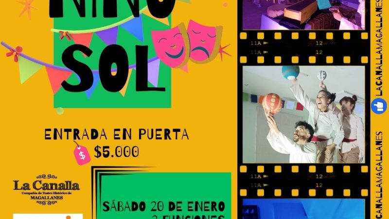 «Niño Sol» se presenta en Punta Arenas este sábado 20 de enero | Compañía de teatro regional La Canalla en el Mall Espacio Pionero