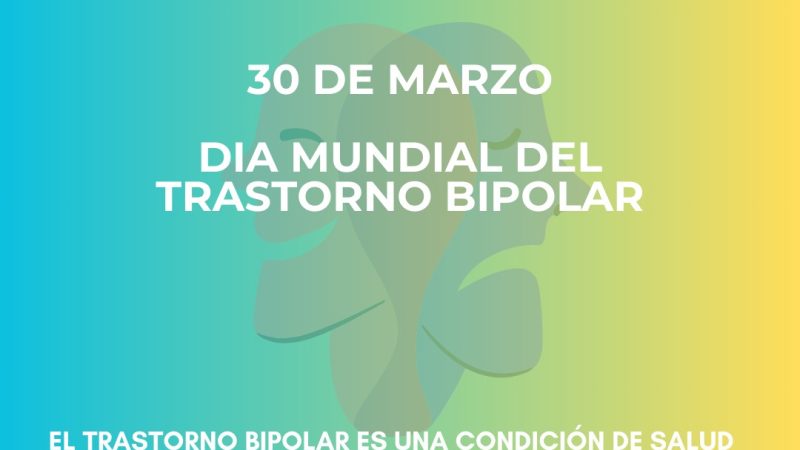 Hoy se conmemora el Día Mundial del Trastorno Bipolar