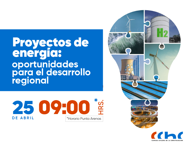 Cámara Chilena de la Construcción invita a la comunidad a participar del Encuentro “Proyectos de Energía: Oportunidades para el Desarrollo Regional”