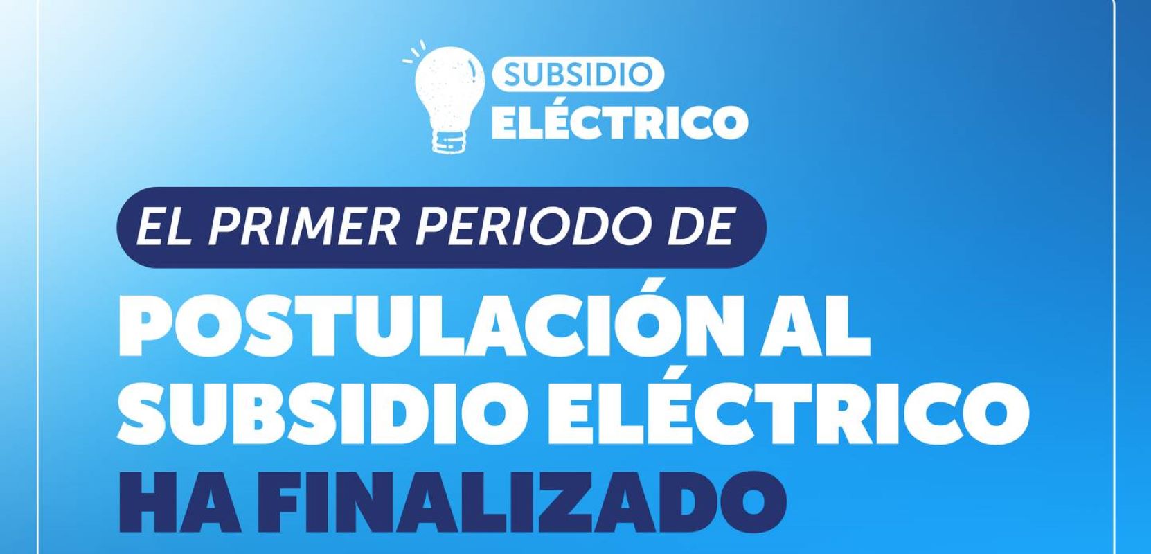 Conoce cuándo se conocerán los resultados de la postulación al Subsidio Eléctrico | Pago del subsidio de la primera convocatoria: facturación correspondiente a octubre de 2024