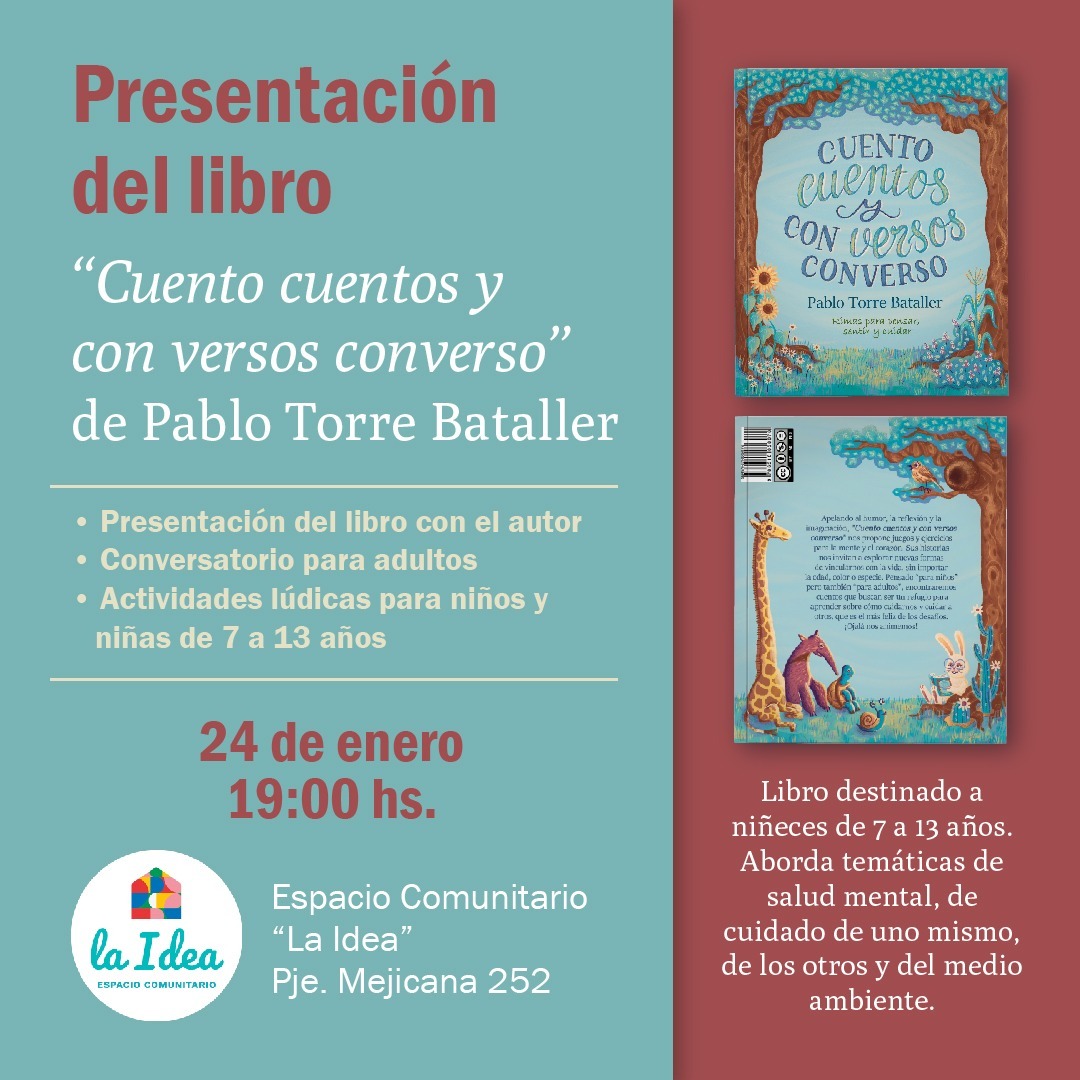 El Espacio Comunitario LA IDEA se presentará el libro «Cuento cuentos y con versos converso» del Psicólogo Pablo Torres