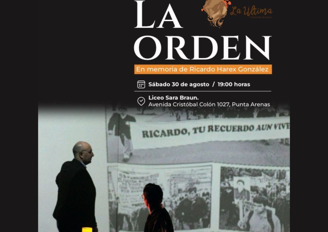 INDH Magallanes y Teatro La Última presentaron una nueva función de la obra «La Orden: en memoria de Ricardo Hárex González