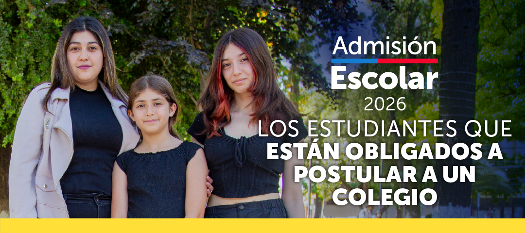 Admisión Escolar (SAE): ¿Cuáles son los estudiantes que están obligados a postular a un colegio para 2026?
