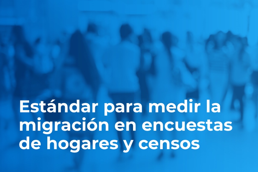 INE publica nuevo estándard para medir la migración en Chile en encuestas y Censos