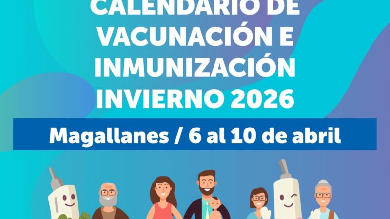 Hospital Clínico dispone calendario de Vacunación e Inmunización 2026 en Magallanes