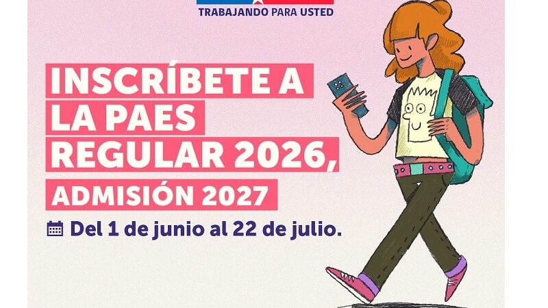 Comenzó la inscripción a la PAES Regular 2026, Admisión 2027