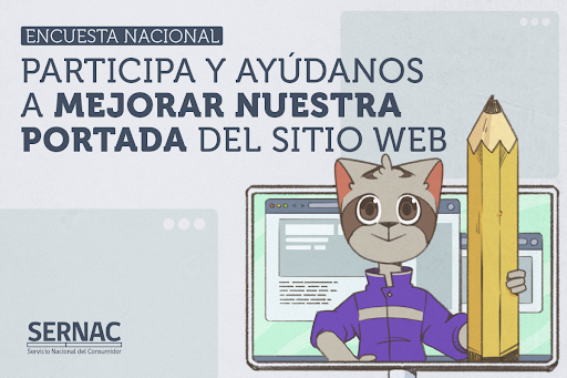 SERNAC invita a desarrollar nueva portada Web con encuesta nacional.