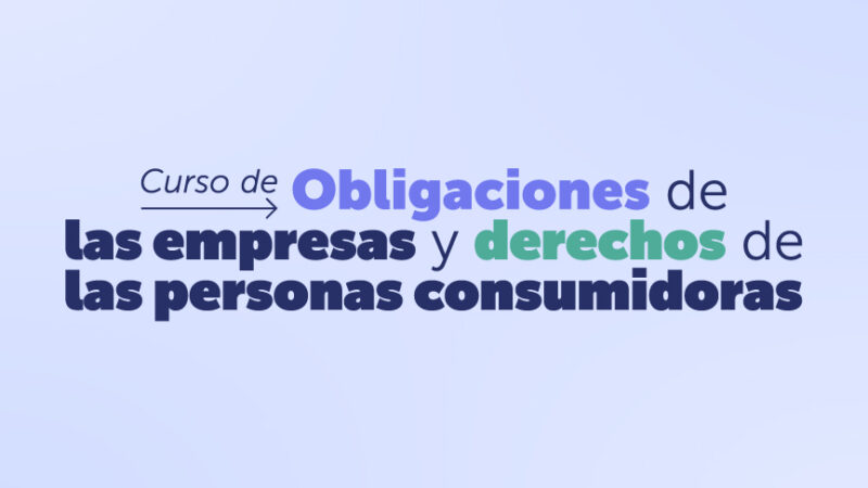 SERNAC invita a trabajadores de empresas de bienes y servicios a curso gratuito online.